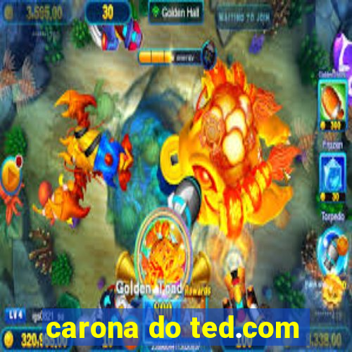 carona do ted.com